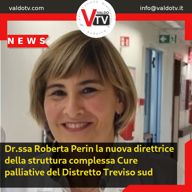 Dr.ssa Roberta Perin la nuova direttrice della struttura complessa Cure palliative del Distretto Treviso sud